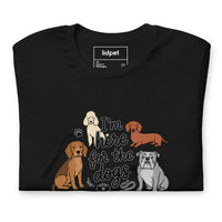 I'm here for the dogs graphic featuring dogs, printed on a black t-shirt, front view