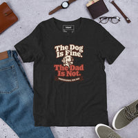 Unisex staple t-shirt showing the dog is fine the dad is not graphic, Black Heather, front view