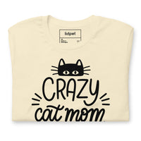 Crazy cat mom graphic featuring a cat, printed on a light t-shirt, front view