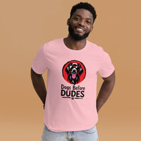 Unisex staple t-shirt showing dogs before dudes graphic, Pink, front view