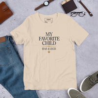 My favorite child has 4 legs graphic featuring a pet, printed on a light t-shirt, front view