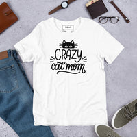 Crazy cat mom graphic featuring a cat, printed on a white t-shirt, front view
