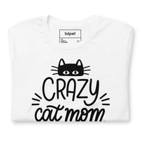 Crazy cat mom graphic featuring a cat, printed on a white t-shirt, front view