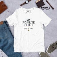 My favorite child has 4 legs graphic featuring a pet, printed on a white t-shirt, front view